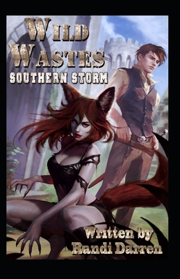 Wild Wastes: Southern Storm - Darren, Randi