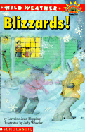 Wild Weather: Blizzards!