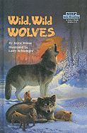 Wild, Wild Wolves