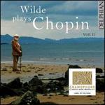 Wilde Plays Chopin, Vol. 2