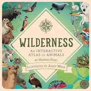 Wilderness: An Interactive Atlas of Animals