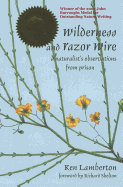 Wilderness and Razor Wire: A Naturalist's Observations from Prison