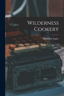 Wilderness Cookery