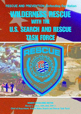 Wilderness Rescue with the U.S. Search and Rescue Task Force - Mason Crest Publishers (Creator), and Labov, Steven L (Editor), and Lewis, Brenda Ralph