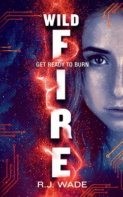 WildFire - Wade, R J