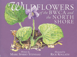 Wildflowers of Bwca and the North Shore