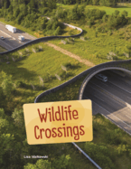 Wildlife Crossings