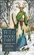 Wildwood Tarot: Wherein wisdom resides