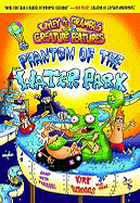 Wiley & Grampa #8: Phantom of the Waterpark