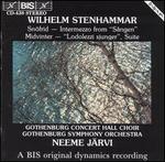 Wilhelm Stenhammar: Sn�frid; Intermezzo from S�ngen; Midvinter; Ledolezzi sjunger Suite