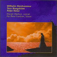 Wilhelm Stenhammer, Ture Rangstr�m, Peter Heise - 