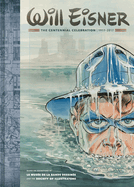 Will Eisner: the Centennial Celebration 1917-2017