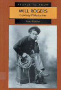 Will Rogers: Cowboy Philosopher