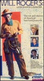 Will Rogers: Look Back in Laughter
