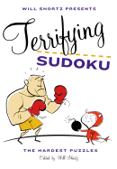 Will Shortz Presents Terrifying Sudoku: 200 Diabolical Puzzles