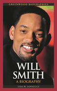 Will Smith: A Biography