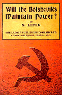 Will the Bolsheviks Maintain Power?