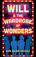 Will & The Wardrobe Of Wonders: Mind Magic