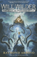 Will Wilder: The Relic Of Perilous Falls