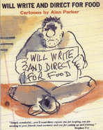 Will Write and Direct for Food