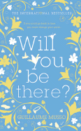 Will You Be There?