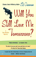 Will You Still Love Me Tomorrow?