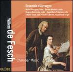 Willem de Fesch: Chamber Music - Beatrice Berstel (organ); Beatrice Berstel (harpsichord); Blagoya Dimcevsky (violin); Gordan Nikolic (violin);...