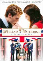 William and Catherine: A Royal Romance