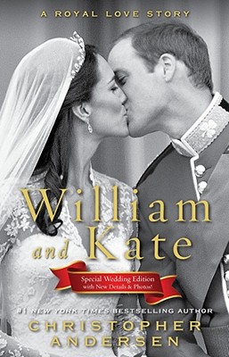 William and Kate - Andersen, Christopher
