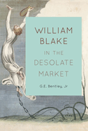 William Blake in the Desolate Market