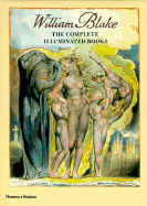 William Blake: The Complete Illuminated Books