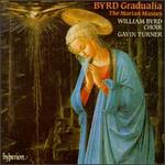 William Byrd: Gradualia; The Marian Masses