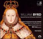 William Byrd: Second Service & Consort Anthems