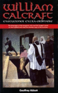 William Calcraft: Executioner Extra-ordinaire!