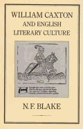 William Caxton and English Literary Culture
