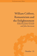 William Cobbett, Romanticism and the Enlightenment: Contexts and Legacy