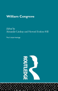 William Congreve: The Critical Heritage
