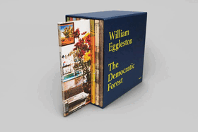 William Eggleston: The Democratic Forest