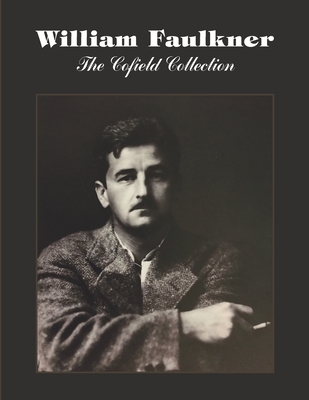 William Faulkner: The Cofield Collection - Wells, Lawrence (Editor), and Collins, Carvel (Introduction by), and Cofield, Jack