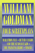 William Goldman: Four Screenplays