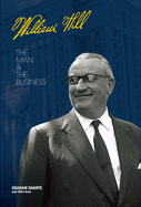 William Hill: The Man & the Business