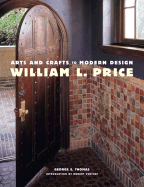 William L. Price: Arts and Crafts to Modern Design
