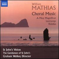 William Mathias: Choral Music - A�da Lahlou (piano); David Ellis (bells); David Ellis (chimes); Glen Dempsey (piano); Hugh Crook (organ);...
