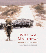 William Matthews: Working the West