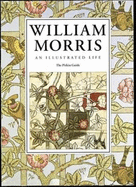William Morris: An Illustrated Life