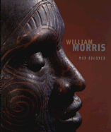 William Morris: Man Adorned