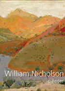 William Nicholson, Painter