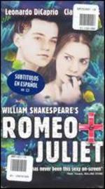 William Shakespeare's Romeo + Juliet
