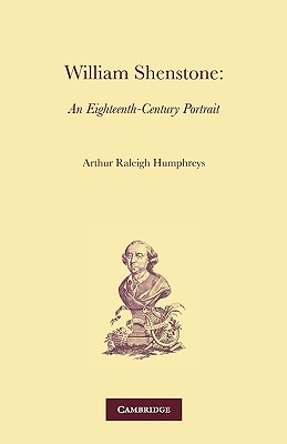William Shenstone - Humphreys, Arthur Raleigh, and A R, Humphreys