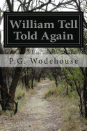 William Tell Told Again